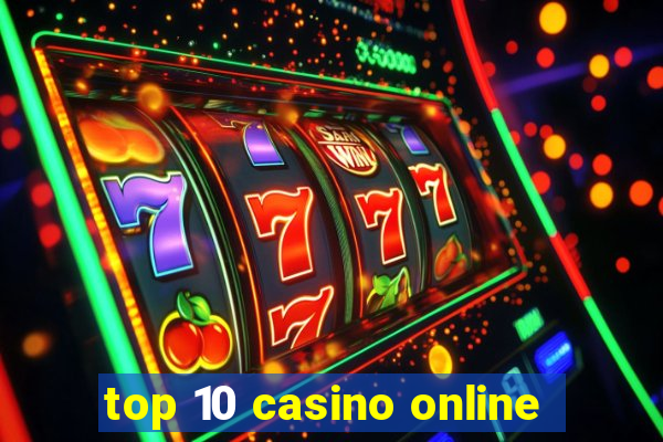 top 10 casino online