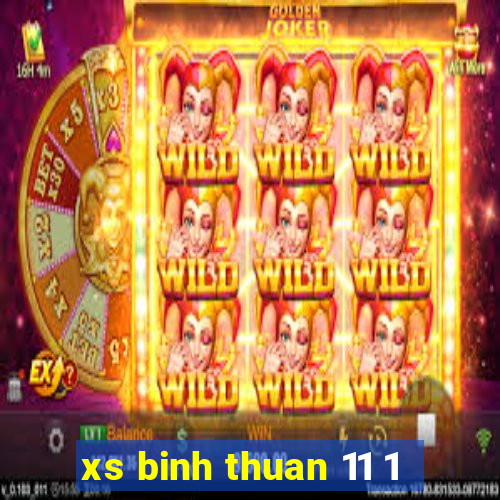 xs binh thuan 11 1