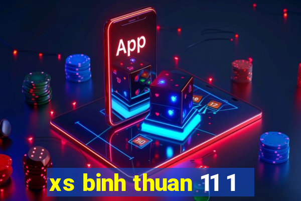 xs binh thuan 11 1