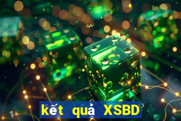 kết quả XSBD ngày 10