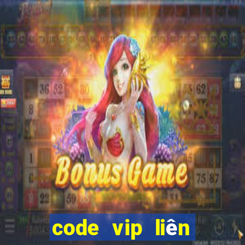 code vip liên quân mobile