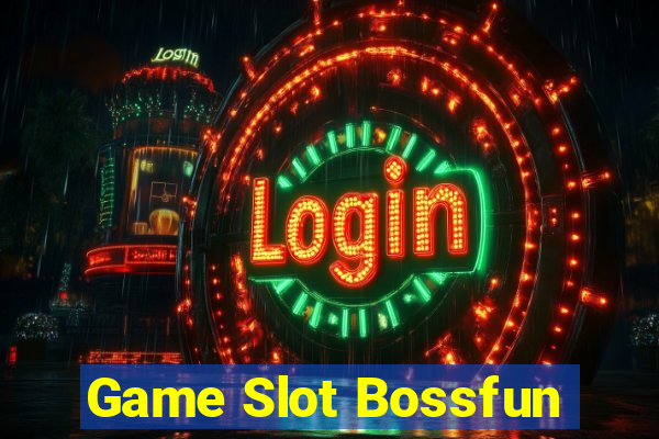 Game Slot Bossfun