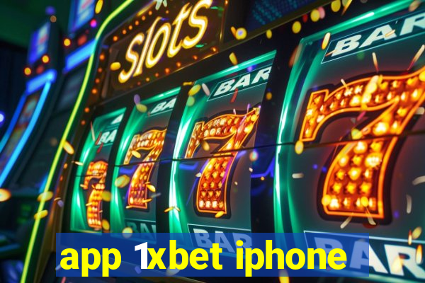 app 1xbet iphone