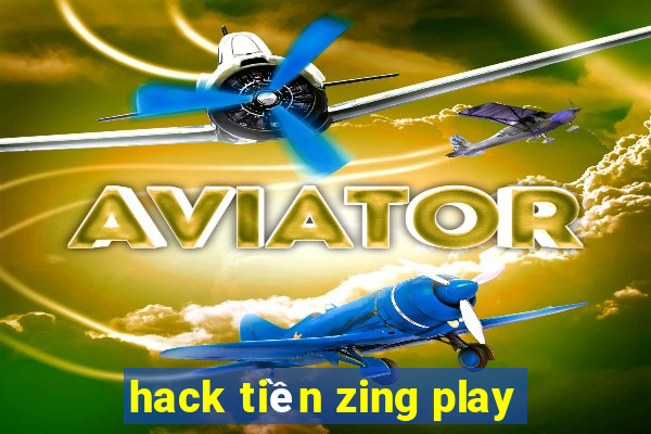 hack tiền zing play