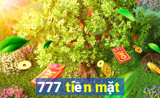 777 tiền mặt