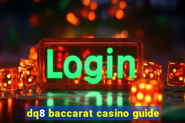 dq8 baccarat casino guide