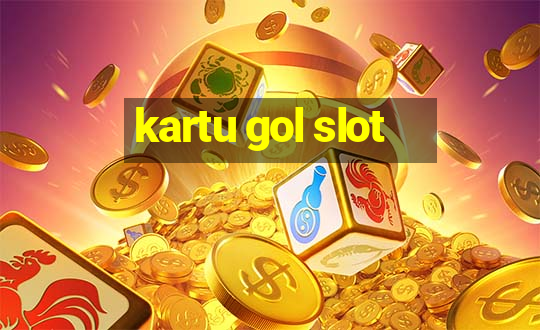 kartu gol slot