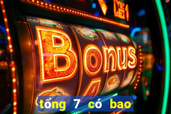 tổng 7 có bao nhiêu con