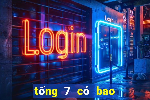 tổng 7 có bao nhiêu con