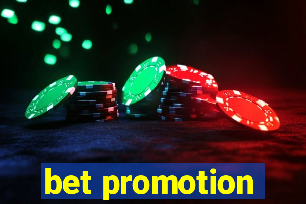 bet promotion