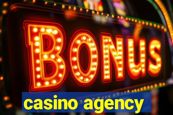 casino agency