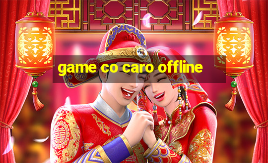 game co caro offline