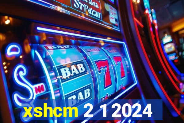 xshcm 2 1 2024