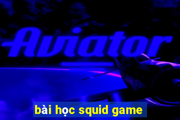 bài học squid game