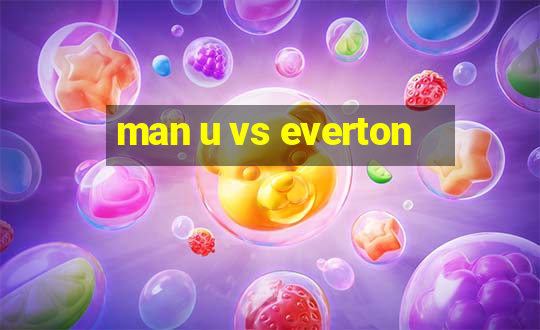 man u vs everton