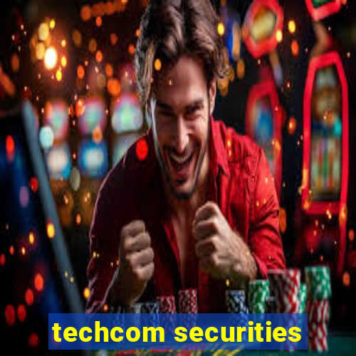 techcom securities