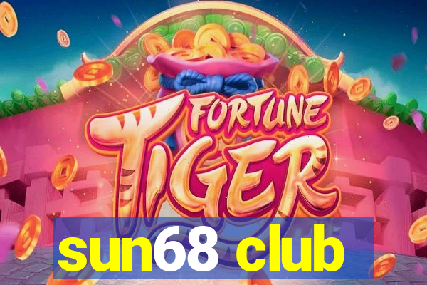 sun68 club