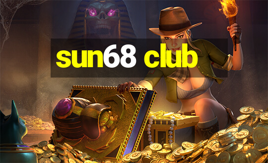 sun68 club