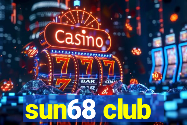 sun68 club