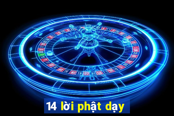 14 lời phật dạy