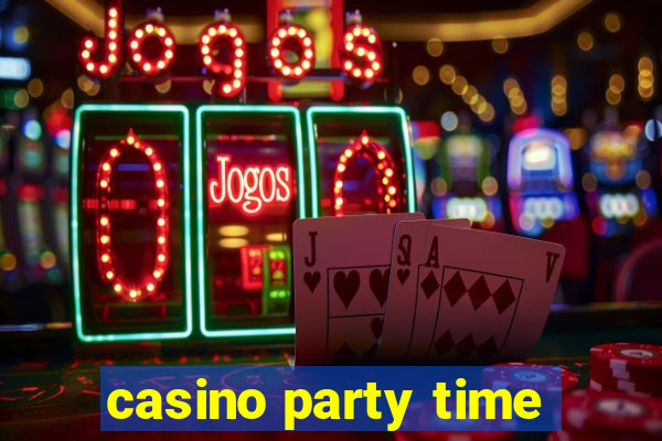 casino party time