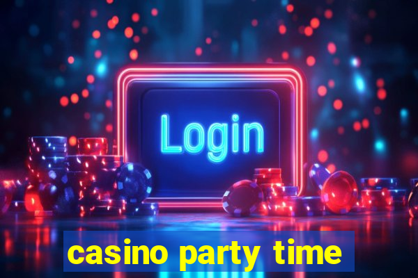 casino party time