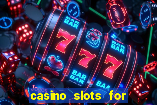 casino slots for real money