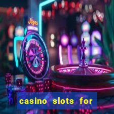 casino slots for real money