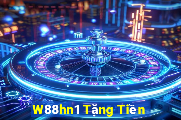 W88hn1 Tặng Tiền