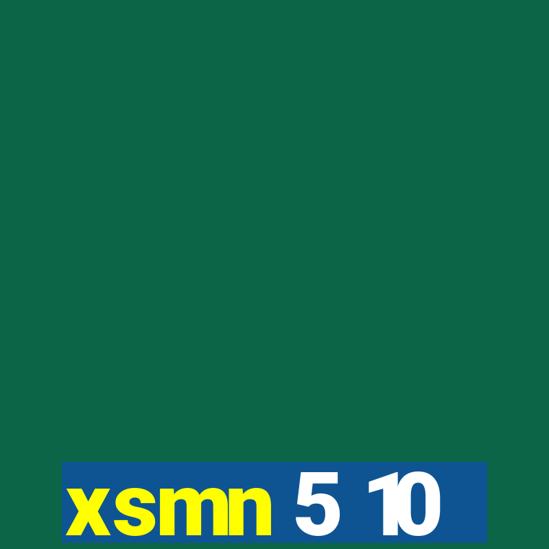 xsmn 5 10