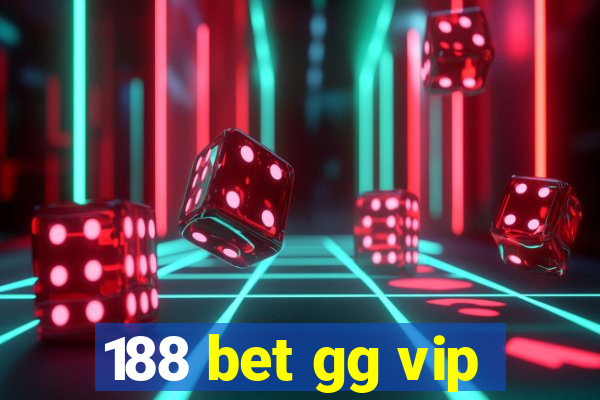 188 bet gg vip