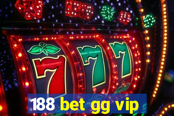 188 bet gg vip