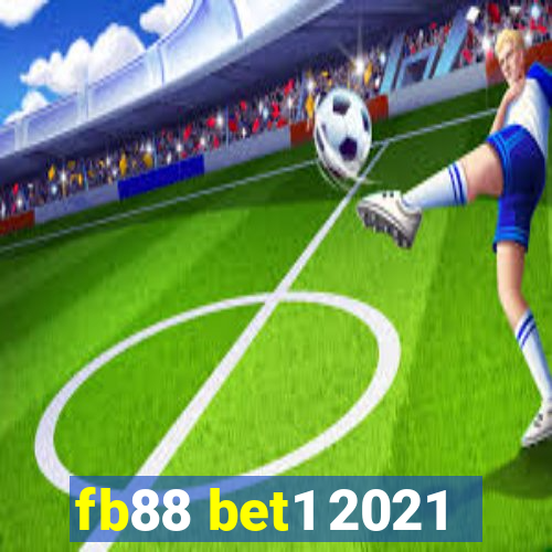 fb88 bet1 2021