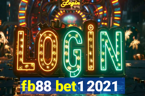 fb88 bet1 2021