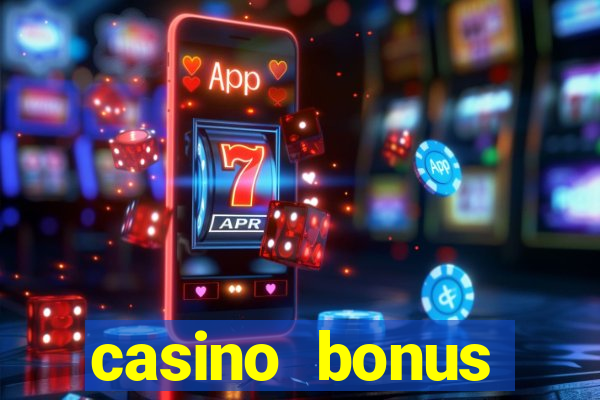 casino bonus χωρις καταθεση