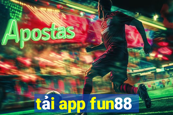 tải app fun88