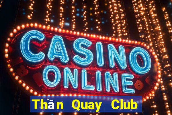 Thần Quay Club Game Bài X8