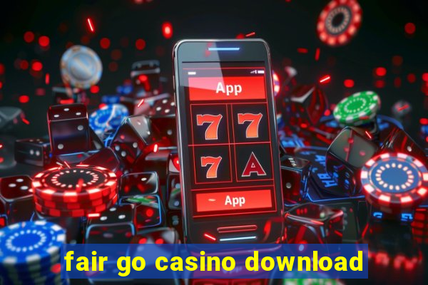 fair go casino download