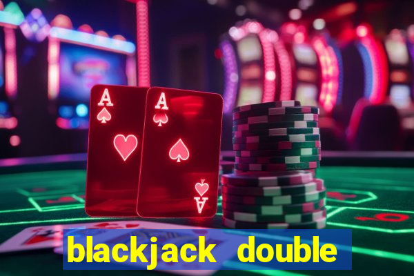 blackjack double down rule