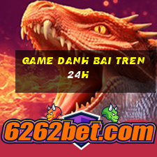 game danh bai tren 24h