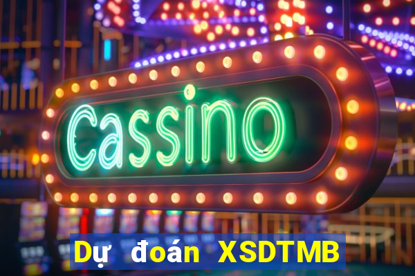 Dự đoán XSDTMB ngày thứ sáu