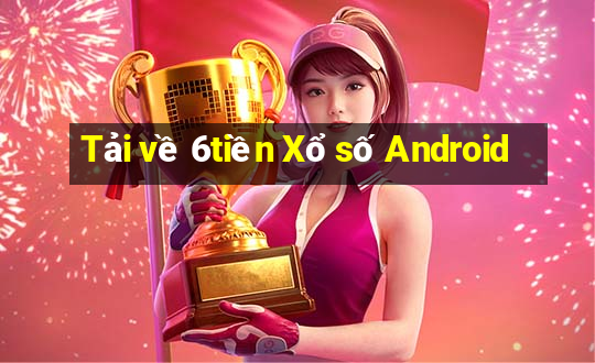 Tải về 6tiền Xổ số Android