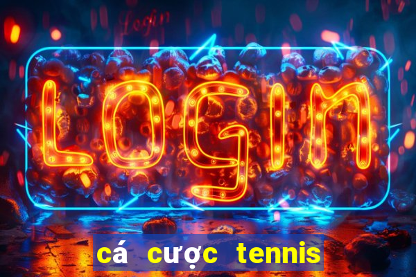 cá cược tennis là gì eubet