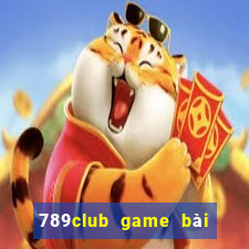 789club game bài đổi thưởng