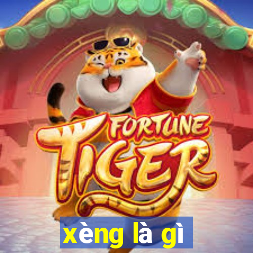 xèng là gì