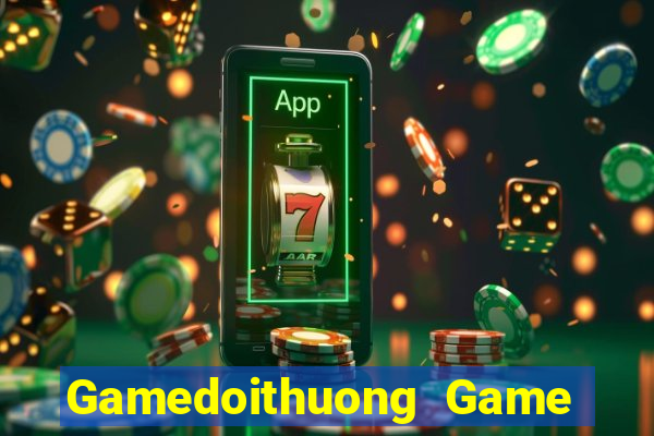 Gamedoithuong Game B㠩 Twin