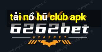 tải nổ hũ club apk