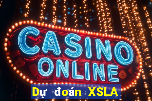 Dự đoán XSLA ngày 22