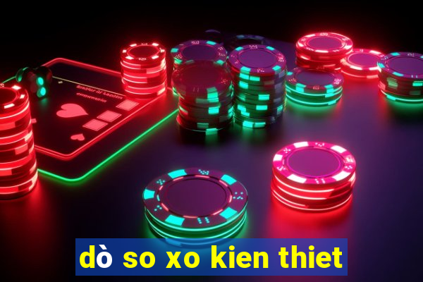 dò so xo kien thiet