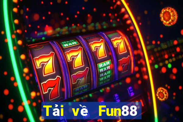 Tải về Fun88 xổ số số lượng lớn